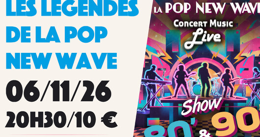 Concert : Les légendes de la Pop New Wave