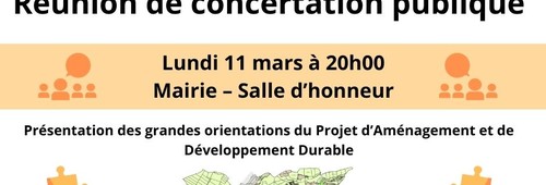 Réunion Publique : Présentation des grandes orientations du Projet d'Aménagement et de Développement Durable